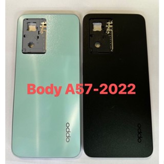 บอดี้ Body（ฝาหลัง+ เคสกลาง) oppo A57-2022