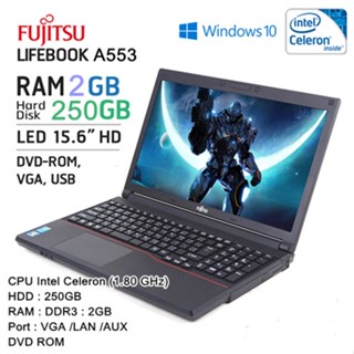 โน๊ตบุ๊คมือสอง Notebook Fujitsu A553 Celeron (1.80GHz)(RAM:2GB/HDD:250GB) ขนาด 15.6 นิ้ว