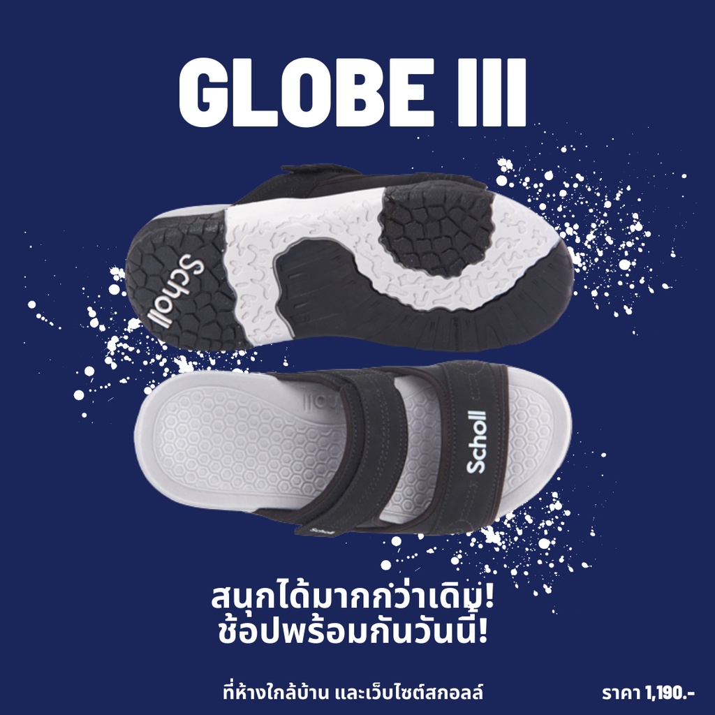 สินค้าพร้อมส่ง รุ่นGLOBE III (โกลบ 3) 712 รองเท้าแตะสกอลล์แบบสวมสำหรับหญิงและชาย สินค้าลิขธิ์แท้จาก Scholl Thailand