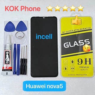 ชุดหน้าจอ Huawei nova 5 incell แถมฟิล์มพร้อมชุดไขควง