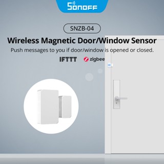 เซนเซอร์ประตูหน้าต่างไร้สาย SONOFF SNZB-04 ZigBee รองรับ ZBBridge ZigBee 3.0 Hub ผ่านแอพ eWeLink APP IFTTT