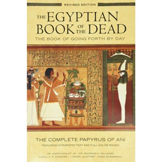 The Egyptian Book of the Dead: The Book of Going Forth by Day