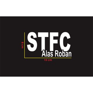  สติกเกอร์ STFC Alas Roban Grain สําหรับติดตกแต่ง