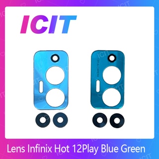 Infinix Hot 12play อะไหล่เลนกล้อง กระจกเลนส์กล้อง กระจกกล้องหลัง Camera Lens (ได้1ชิ้นค่ะ) สินค้าพร้อมส่ง ICIT 2020