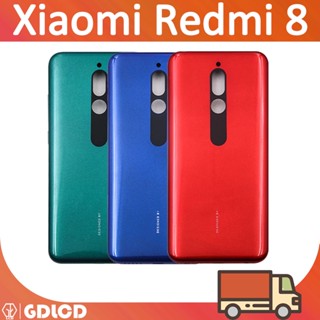 ฝาหลัง Xiaomi Redmi 8 Body battery cover กล่องแบตเตอรี่ฝาหลัง