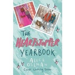 The Heartstopper Yearbook : Now a Sunday Times bestseller! ภาษาอังกฤษ