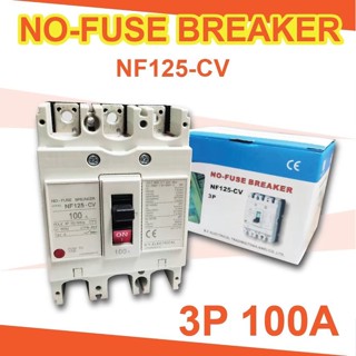 โนฟิวส์เบรกเกอร์ NF-125 CV 3P 80A  100A 125A