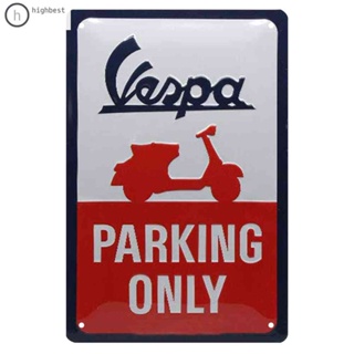 แผ่นป้ายโลหะดีบุก ลาย Vespa Parking Only Plate สไตล์วินเทจ สําหรับผับ บาร์