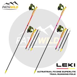 ไม้เท้าวิ่งเทรล LEKI ULTRATRAIL FX ONE SUPERLITE TRAIL RUNNING POLE พับเก็บได้ ผลิตจากคาร์บอน แข็งแรง น้ำหนักเบา