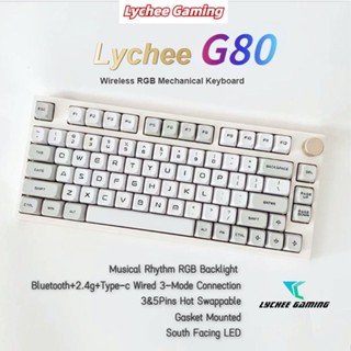 Lychee G80 G80pro คีย์บอร์ดไร้สาย บลูทูธ 5.0 2.4g 3 โหมด G80 TTC Gateron G75