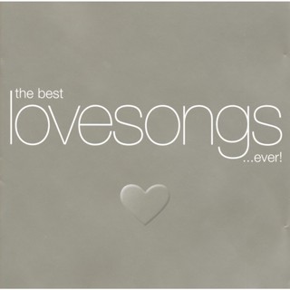 CD Audio คุณภาพสูง เพลงสากล The Best Love Songs...Ever! (ทำจากไฟล์ FLAC คุณภาพ 100%)