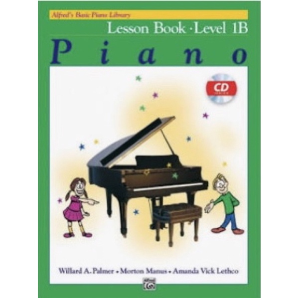 Alfred’s basic piano library : Lesson Book Level 1B (มีCD)