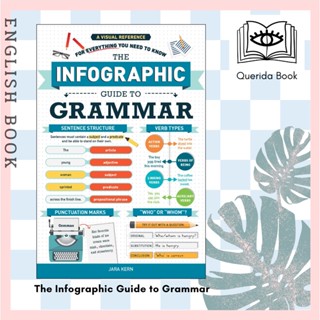 [Querida] หนังสือภาษาอังกฤษ The Infographic Guide to Grammar : A Visual Reference for Everything by Jara Kern