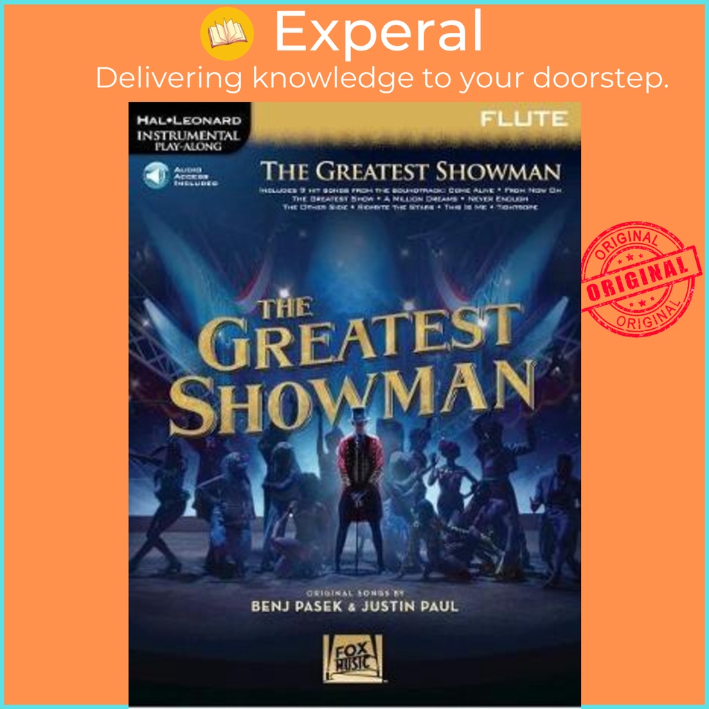 The Greatest Showman - ขลุ่ย : Instrumental Play-Along by Benj Pasek (ฉบับสหรัฐอเมริกาปกอ่อน)