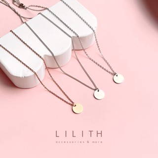 Lilith - Circle Stainless Necklace สร้อยคอ สแตนเลส วงกลม