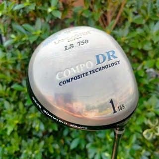 DRIVER LANCASTER SUPER LS750 COMPO ก้าน LC 7650 FLEX R องศา 10.5 กระดองเด้งเคฟล่า เด้งทั้งหระดอง CG ต่ำ ลูกลอยง่าย ตีไกล