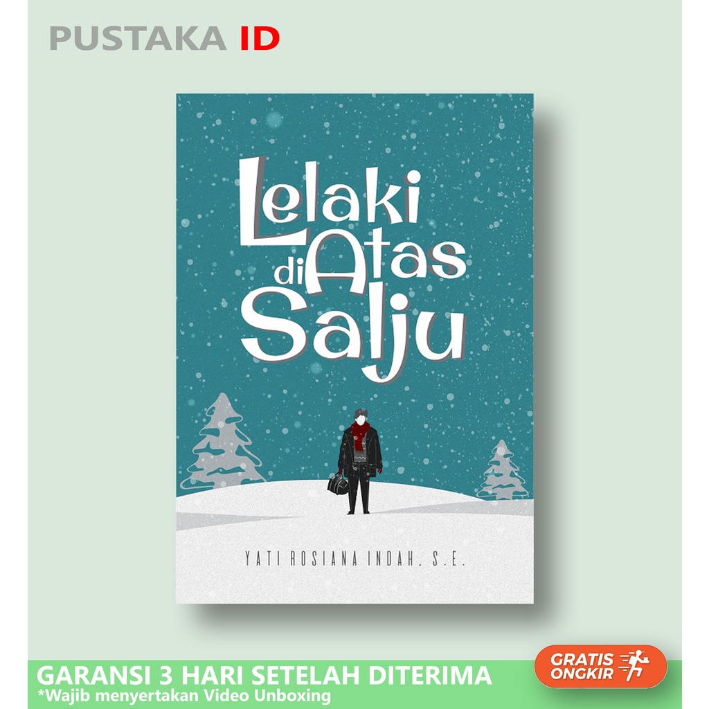 หนังสือเรื่องสั้นสําหรับผู้ชายเหนือหิมะ - Yati Rosiana indah