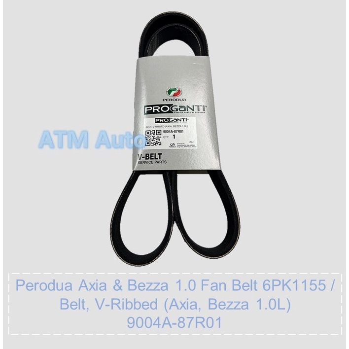Perodua Axia 1.0 & Bezza 1.0 Fan Belt 6PK1155 / Proganti Belt, V-Ribbed (Axia, Bezza 1.0L) (9004A-87