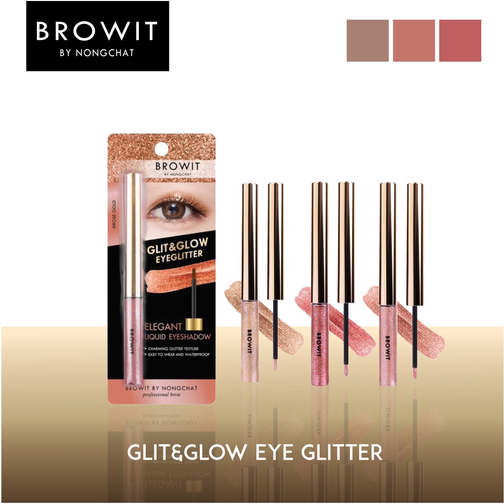 BROWIT BY NONGCHAT GLIT&GLOW EYE GLITTER กลิตเตอร์แต่งตาน้องฉัตร