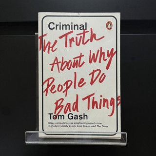 The Truth About Why People Do Bad Things - Tom Gash