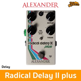 Alexander Radical Delay II Plus Digital Delay Pedal เอฟเฟค กีต้าร์ไฟฟ้า ดีเลย์ Made in USA