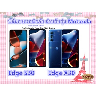🔥 ฟิล์มกระจก สำหรับMotorola Edge S30 Edge X30🔥🔥🔥 ฟิล์มกระจกไมเต็มจอMotorola Edge S30 X30 6.8"   Edge S30        Edge X30