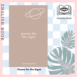 [Querida] หนังสือภาษาอังกฤษ Poems for the Signs by Michaela Angemeer