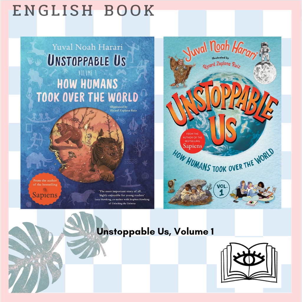 [Querida] หนังสือภาษาอังกฤษ Unstoppable Us, Volume 1: How Humans Took ...