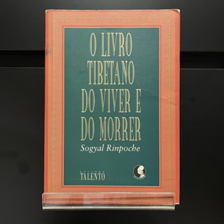 (Portuguese) O LIVRO TIBETANO DO VIVER E DO MORRER - Sogyal Rinpoche