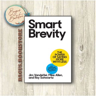 Smart Brevity - Jim VandeHei (ภาษาอังกฤษ) - Good.Bookstore