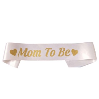 สายสะพาย MOM TO BE White Sash with Gold Text