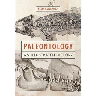 Paleontology : An Illustrated History Hardback English