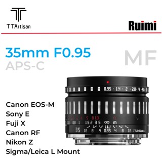 TTArtisan 35mm F0.95 APS-C เลนส์โฟกัสแมนนวล รูรับแสงขนาดใหญ่ สําหรับกล้อง Sony E Fuji X EOS-M RF L Z