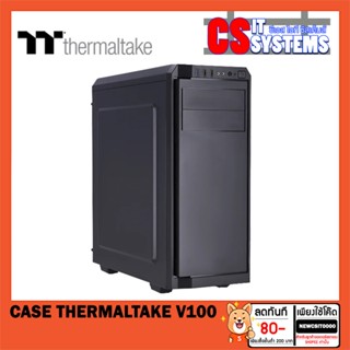 CASE (เคส) THERMALTAKE V100