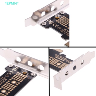 Epmn&gt; อะแดปเตอร์การ์ด NVMe PCIe M.2 NGFF SSD เป็น PCIe x1 PCIe x1 เป็น M.2 พร้อมตัวยึด