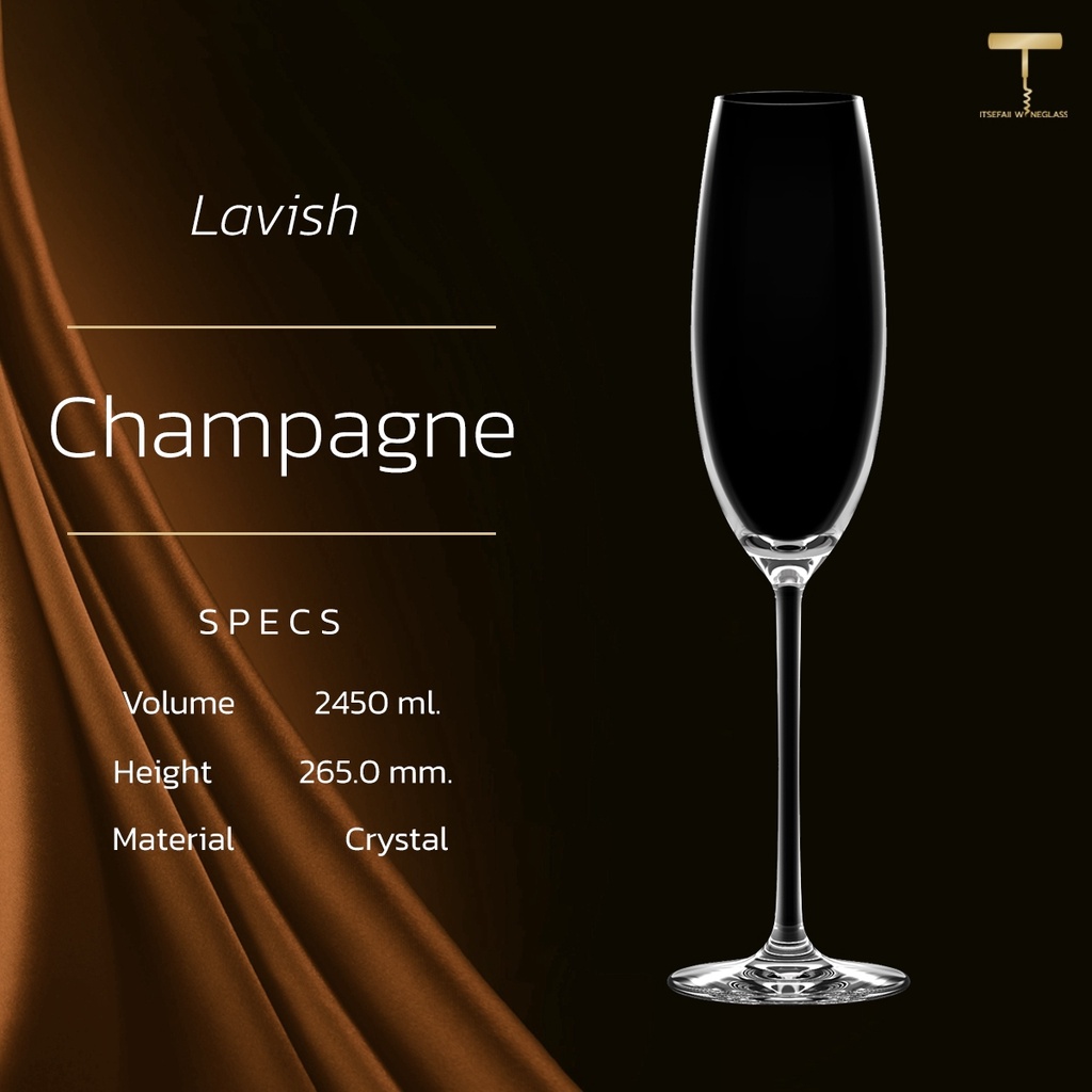 แก้วแชมเปญคริสตัล | LAVISH CHAMPAGNE 245 ml.
