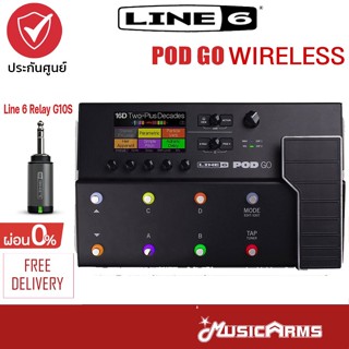 Line 6 Pod Go Wireless มัลติเอฟเฟค Multi-Effects ฟรี Line 6 Relay G10S +รับประกันศูนย์ 1ปี Music Arms