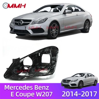 ฝาครอบไฟหน้า พลาสติก สําหรับ Mercedes Benz E coupe XENON W207(2014-2017) ไฟหน้า เลนส์ไฟหน้า ไฟหน้าหลังเปลือก  ฐานไฟหน้า Headlamp Rear Shell headlamp housing  Back Cover Bottom Shell Base Plastic Shell