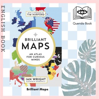 [Querida] หนังสือภาษาอังกฤษ Brilliant Maps : An Atlas for Curious Minds by Ian Wright