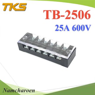 ..เทอร์มินอลบล็อก TB2506 แผงต่อสายไฟ ขนาด 25A 600V แบบ 6 ช่อง รุ่น TB-2506 NC