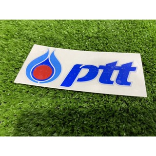 สติ๊กเกอร์ PTT (ปตท.) (ขนาด 10.9x5 cm) จำนวน 1ใบ งานตัดสะท้อนแสง 3M