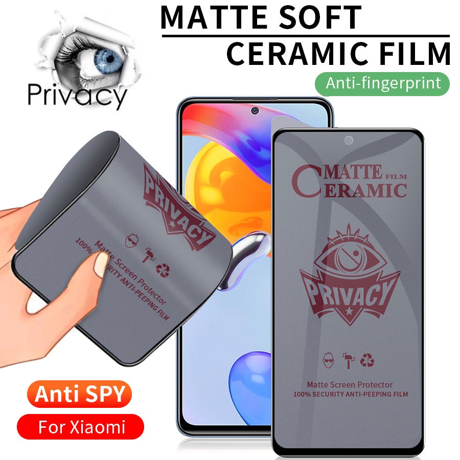 ฟิล์มเซรามิก แบบด้าน ความเป็นส่วนตัวป้องกันการแอบดู Xiaomi Redmi Note 12 11 11S 10 10S 9 9S 8 7 Pro 12C 10 10C 9 9A 9T 9C 8 8A 7A Poco M4 M3 F4 F3 X5 X4 X3 NFC GT Mi 12 11 11T 10T Pro Lite 5G