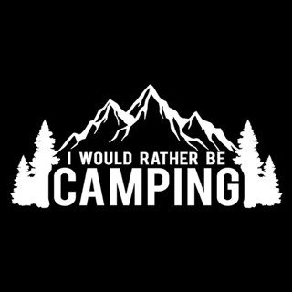 [P-A595] สติกเกอร์สะท้อนแสง ลาย I Will Rather Be Camping ขนาด 18.4 ซม. X 8.4 ซม. สําหรับติดตกแต่งรถยนต์ ตั้งแคมป์