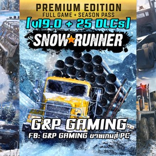 [PC GAME] แผ่นเกมส์ SnowRunner: Premium Edition PC (v19.0 + 25 DLCs)