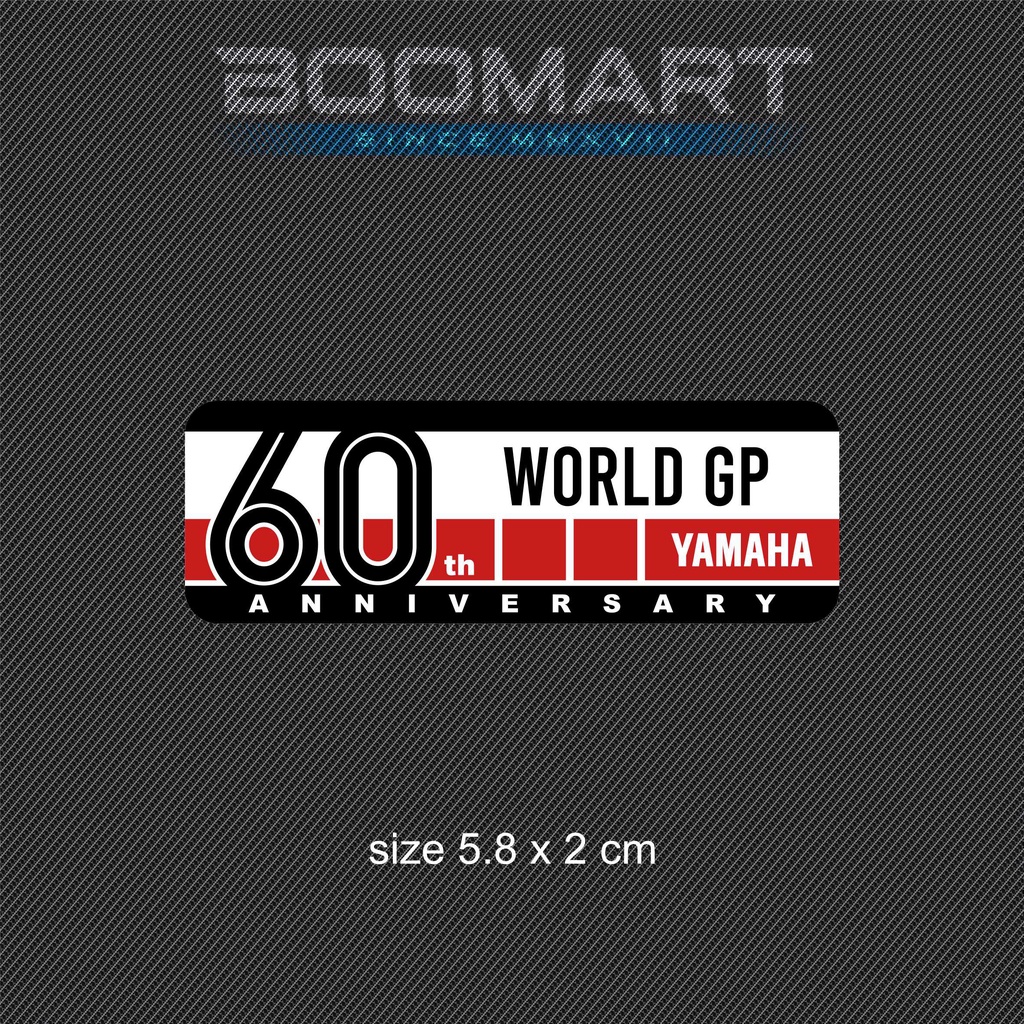 สติ๊กเกอร์ RAISED ANNIVERSARY YAMAHA 60TH