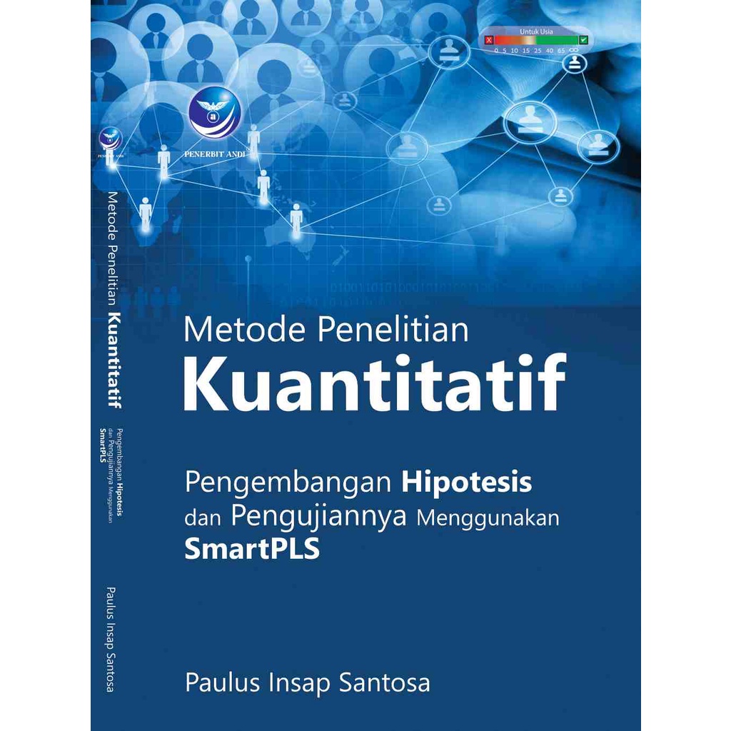 วิธีวิจัยเชิงปริมาณ, การพัฒนาภาวะขาดออกซิเจนและการทดสอบโดยใช้ SmartPLS