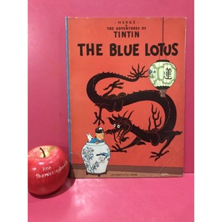 THE ADVENTURES OF TINTIN : THE BLUE LOTUS ภาษาอังกฤษ ตินตินผจญภัย หนังสือมือสอง