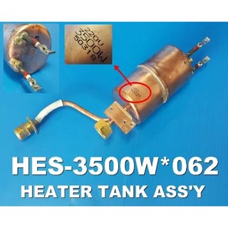 HITACHI หม้อต้มเครื่องทำน้ำอุ่นฮิตาชิ/ HES-3500W*062 / HEATER TANK / ใช้ได้กับรุ่น HES-35RS HES-350 HES-450 HES-600 HES-