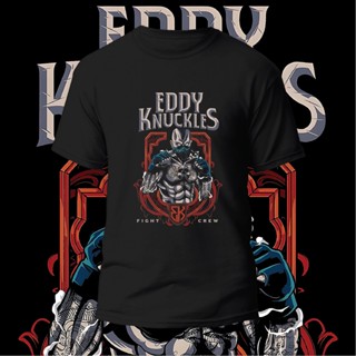 เสื้อยืดผ้าฝ้าย เสื้อยืด ผ้าฝ้าย 100% พิมพ์ลาย EDDY kNUCKLES ไซซ์ XS - 3XL สําหรับผู้ชาย และผู้หญิง