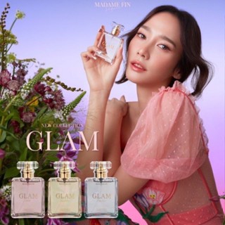 GLAM น้ำหอมมาดามฟิน อั้ม พัชราภา MADAME FIN GLAM  50 ml.